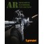 LYMAN AR-15 RELOADING HANDBOOK 2ND EDITION